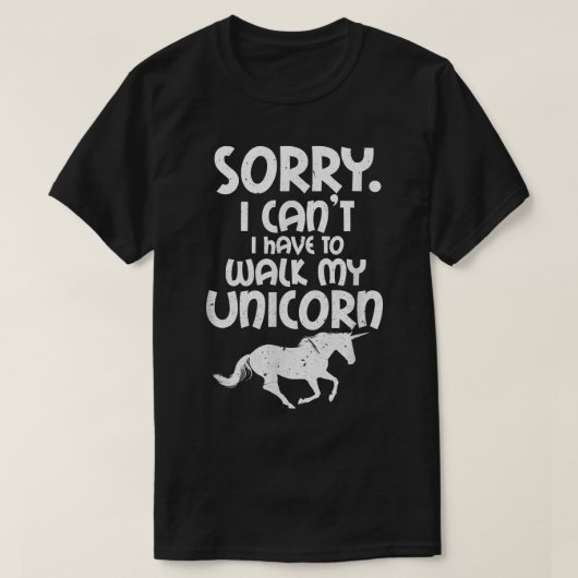 T-shirt Unicorn Lover Désolé Je Ne Peux Pas Devrais Marche (Design devant)