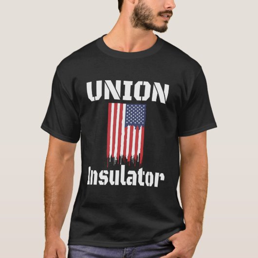 T-shirt Union Insulator Union Worker Usa American Flag Pat (Devant)