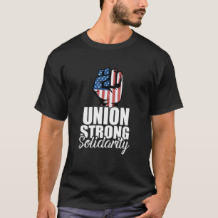 T-shirt Union Solide Solidarité Union Travailleur Fierté P