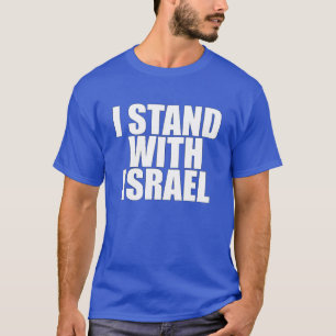 T-shirt UNISEX, je me tiens avec Israël (texte blanc)