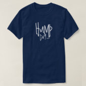 T-Shirt Unisexe Hump Day ISD (Design devant)