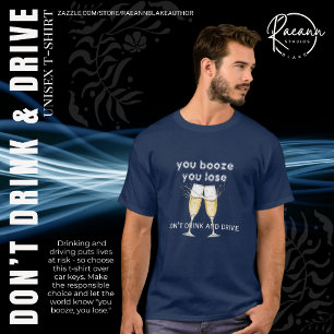 T-shirt unisexe Vous Buvez, Vous Perdez