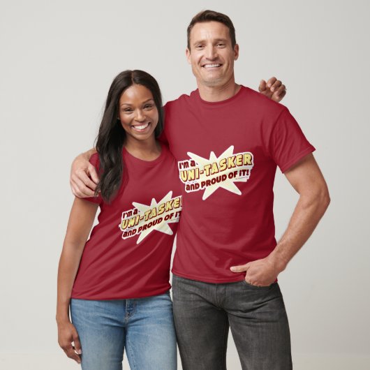 T-shirt Unitasker Funny Anti Multitasker Slogan (Unisexe)