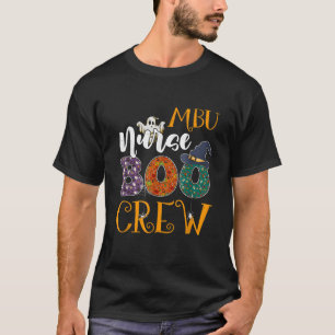 T-shirt Unité mère de l'infirmière de la MBU Boo Crew Infi