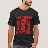 T-shirt United Auto Worker Uaw Strong Uaw Fier Uaw Strike (Devant)