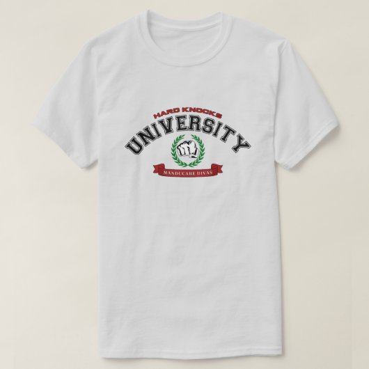 T-shirt Université de Hard Knocks T Shirt (Design devant)