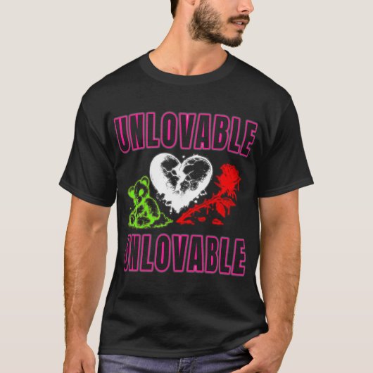 T-shirt Unlovable Broken Heart Teddy Bear Shirt  (Devant)