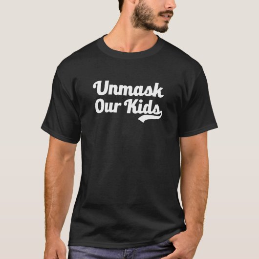 T-shirt Unmask Our Kids Freedom No Mask Mandates Constitut (Devant)