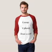 T-shirt Untap UpkeepDraw une carte (Devant entier)