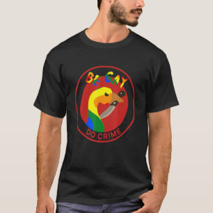 T-shirt Untited Funny Goose Game Mème Be Gay Do Crime