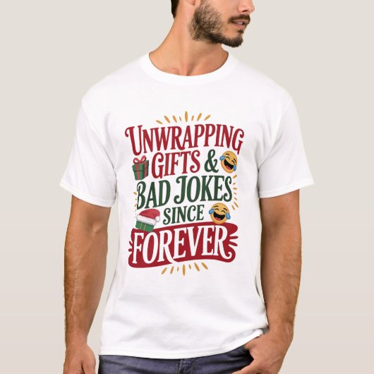 T-shirt Unwrapping Gifts & Bad Jokes Tee (Devant)