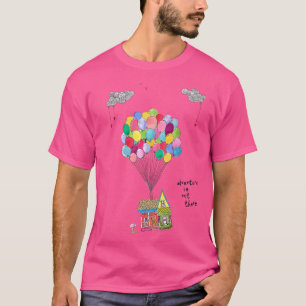 T-shirt Up Adventure Is Out There Travel
