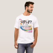 T-shirt "Uplift the Unseen - Empower Change T-shirt" (Devant entier)