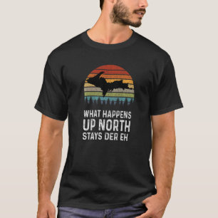 T-shirt Upper Peninsula Michigan Retro Ce qui se passe Non