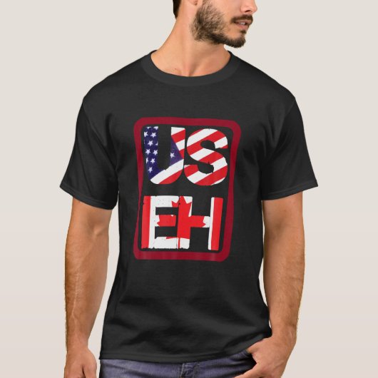 T-shirt US EH American Canadian Flag Drôle amusant Quote d (Devant)