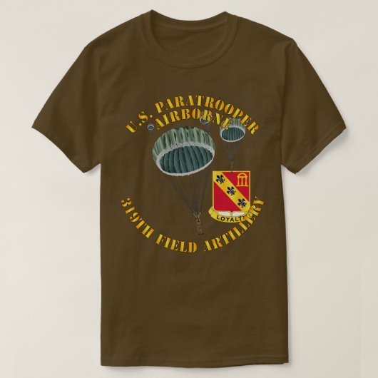 T-shirt US Parachutiste 319th Field Artillery DUI (Design devant)