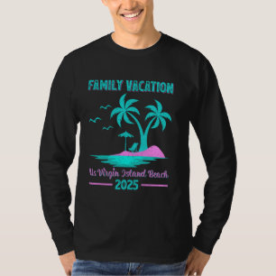 T-shirt Us Virgin Island Family Vacation 2025 Palm Tree