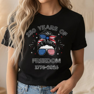 T-shirt USA 250th Anniversary Patriotic Messy Bun Freedom