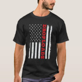 T-shirt USA American Flag Drop Loads Turck Driver Trucker  (Devant)