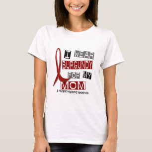 T-shirt Usage Bourgogne du MYÉLOME MULTIPLE I pour ma