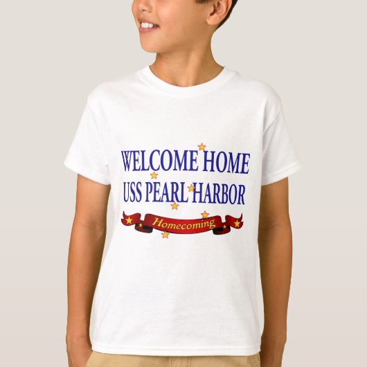 T-shirt USS Pearl Harbor à la maison bienvenu (Devant)