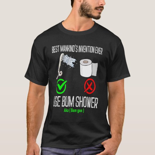 T-shirt utiliser bum douche meilleure invention de l'human (Devant)