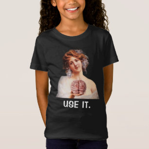 T-Shirt Utilisez-le, les filles drôles