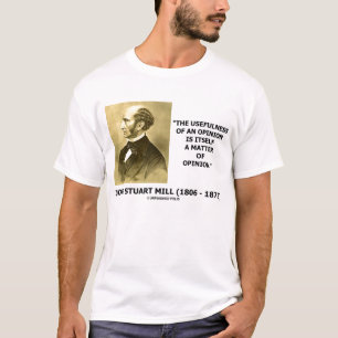 T-shirt Utilité de John Stuart Mill d'une citation