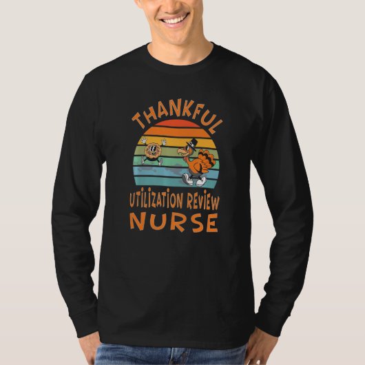 T-shirt Utilization Review Nurse Job  Thanksgiving (Devant)