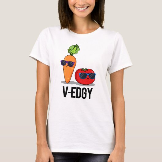 T-shirt V-Edgy Funny Veggie Pun (Devant)