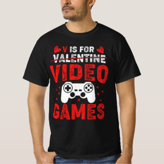 T-shirt V Est Pour Jeux Vidéos Funny Valentines Joueur de 