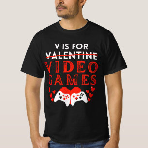 T-shirt V Est Pour Jeux Vidéos Funny Valentines Joueur de