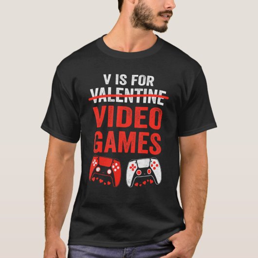 T-shirt V Est Pour Jeux Vidéos Funny Valentines Joueur Jou (Devant)