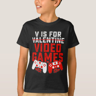 T-shirt V est pour Jeux Vidéos Jeu Joueur Saint Valentin