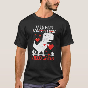 T-shirt V est pour les jeux vidéo Dinosaur Rex Saint Valen