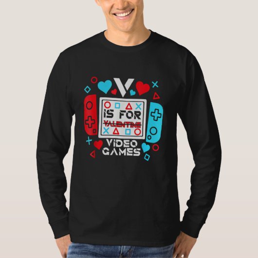 T-shirt V Is For Video Games Controller Game Valentines Da (Devant)