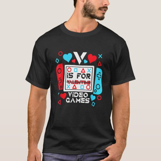 T-shirt V Is For Video Games Controller Game Valentines Da (Devant)