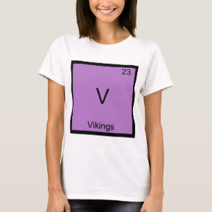 T-shirt V - Vikings Funny Element Chimie Symbole Tee