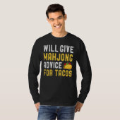 T-shirt Va Donner Des Conseils Mahjong Pour Tacos Tile Bas (Devant entier)