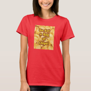 T-shirt Va Manger un sac de chips
