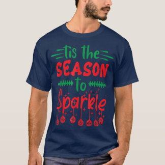 T-shirt Vacances C'Est La Saison Pour Étinceler Graphique