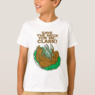 T-shirt Vacances de Noël   Sauvez le cou pour moi, Clark 