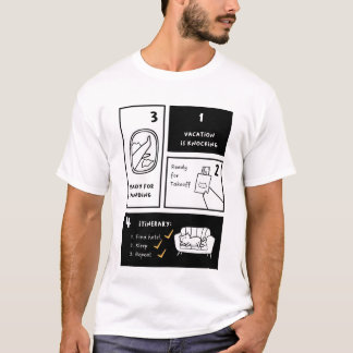 T-shirt Vacances en cours | Trouvez l'hôtel. Dormir. Recom