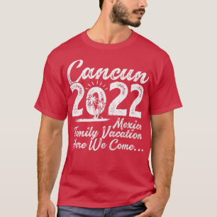 T-shirt Vacances en famille 2022 Ici Nous Venons Meico Can