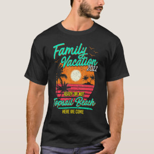 T-shirt Vacances en famille 2022 Topsail Beach Groupe Cou