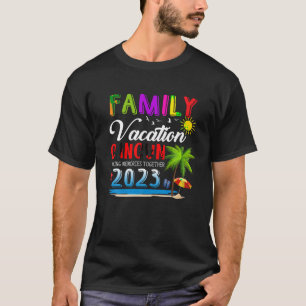 T-shirt Vacances en famille Cancun Mexique Faire basculer 
