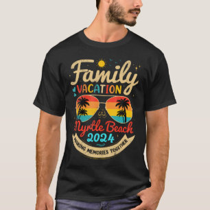 T-shirt Vacances en famille Myrtle Beach 2024 Faire des so