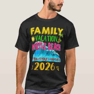 T-shirt Vacances en famille Myrtle Beach 2026 Été Férié
