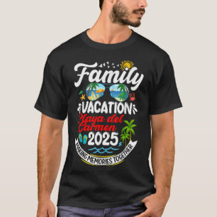 T-shirt Vacances en famille Playa Del Carmen 2025 Faire mé