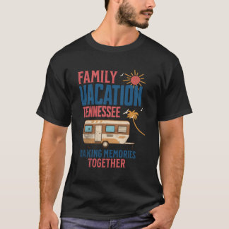 T-shirt Vacances en famille Tennessee Faire des souvenirs
